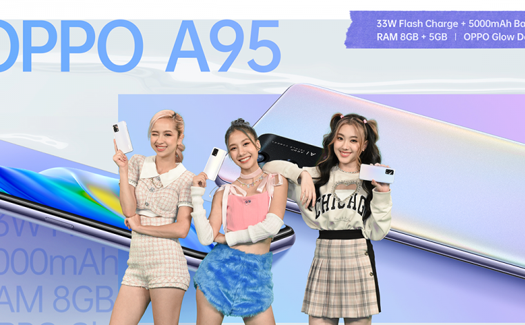 เปิดตัวแล้ว! “OPPO A95” รุ่นล่าสุด พร้อม 7 สาว “4EVE” เกิร์ลกรุ๊ปแห่งยุค จัดเต็มโชว์ความ “สมาร์ทไปให้สุดฟอร์ม” แบบไม่ยั้งให้สนุกได้ทุกวัน