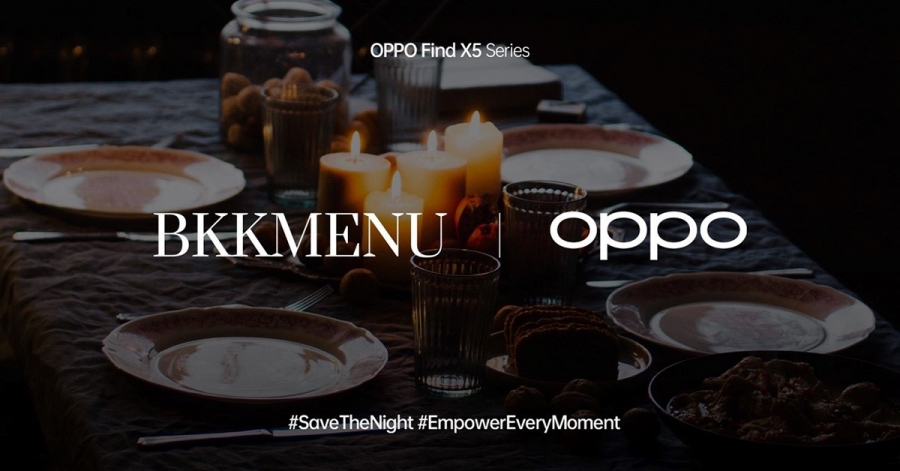 OPPO จับมือ BKKMENU สร้างแรงบันดาลใจให้ทุกโมเมนต์ผ่านแคมเปญ “Save The Night” มอบประสบการณ์การถ่ายภาพให้เมนูอาหารในที่แสงน้อยแบบไม่เหมือนใคร