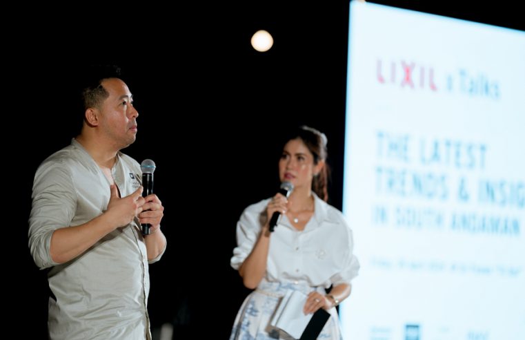 LIXIL x Talks: ครั้งแรกกับเวทีเสวนาผลักดันอุตสาหกรรมอสังหาริมทรัพย์ภูเก็ต และกลุ่มจังหวัดภาคใต้ฝั่งอันดามัน จัดขึ้นโดย ลิกซิล