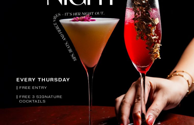 Aces Night Club : Ladies’ Night ทุกวันพฤหัส ฟรีค่าเข้าพร้อม Welcome Drinks 3 cocktails